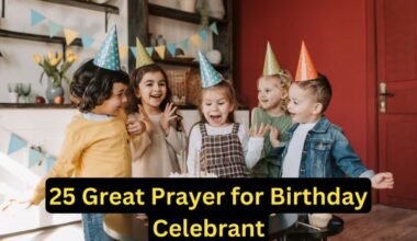 25 Great Prayer for Birthday Celebrant