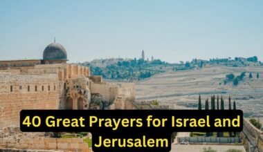 40 Great Prayers for Israel and Jerusalem