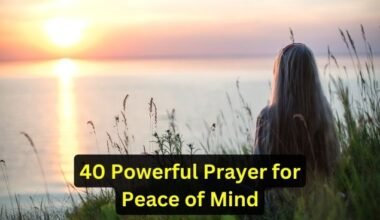 40 Powerful Prayer for Peace of Mind