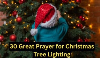 30 Great Prayer for Christmas Tree Lighting