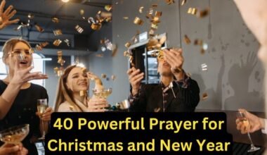 40 Powerful Prayer for Christmas and New Year