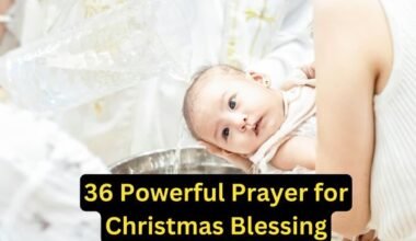 36 Powerful Prayer for Christmas Blessing