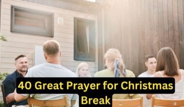 40 Great Prayer for Christmas Break
