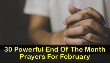 End Of The Month Prayers For February