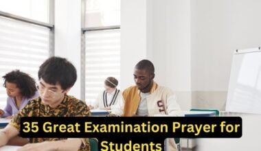 35 Great Examination Prayer for Students