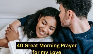 40 Great Morning Prayer for my Love