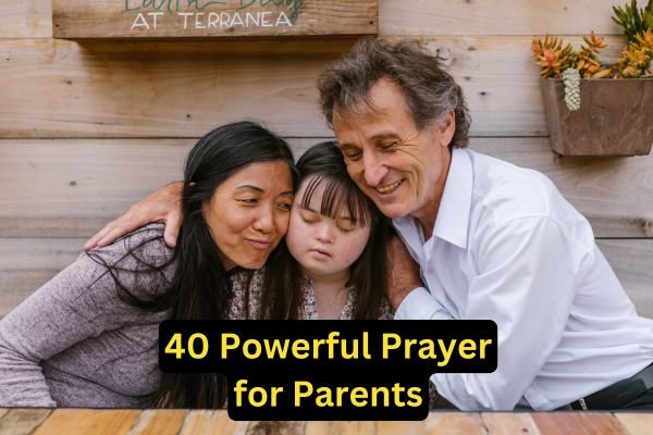 40 Powerful Prayer for Parents