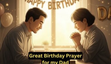 Great Birthday Prayer for my Dad